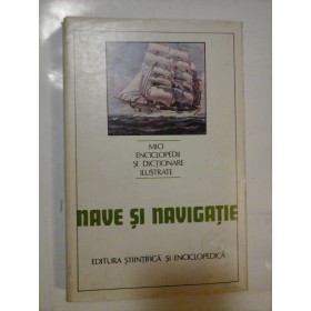   NAVE  SI  NAVIGATIE  -  Ion  A. MANOLIU  -  Bucuresti, 1984 